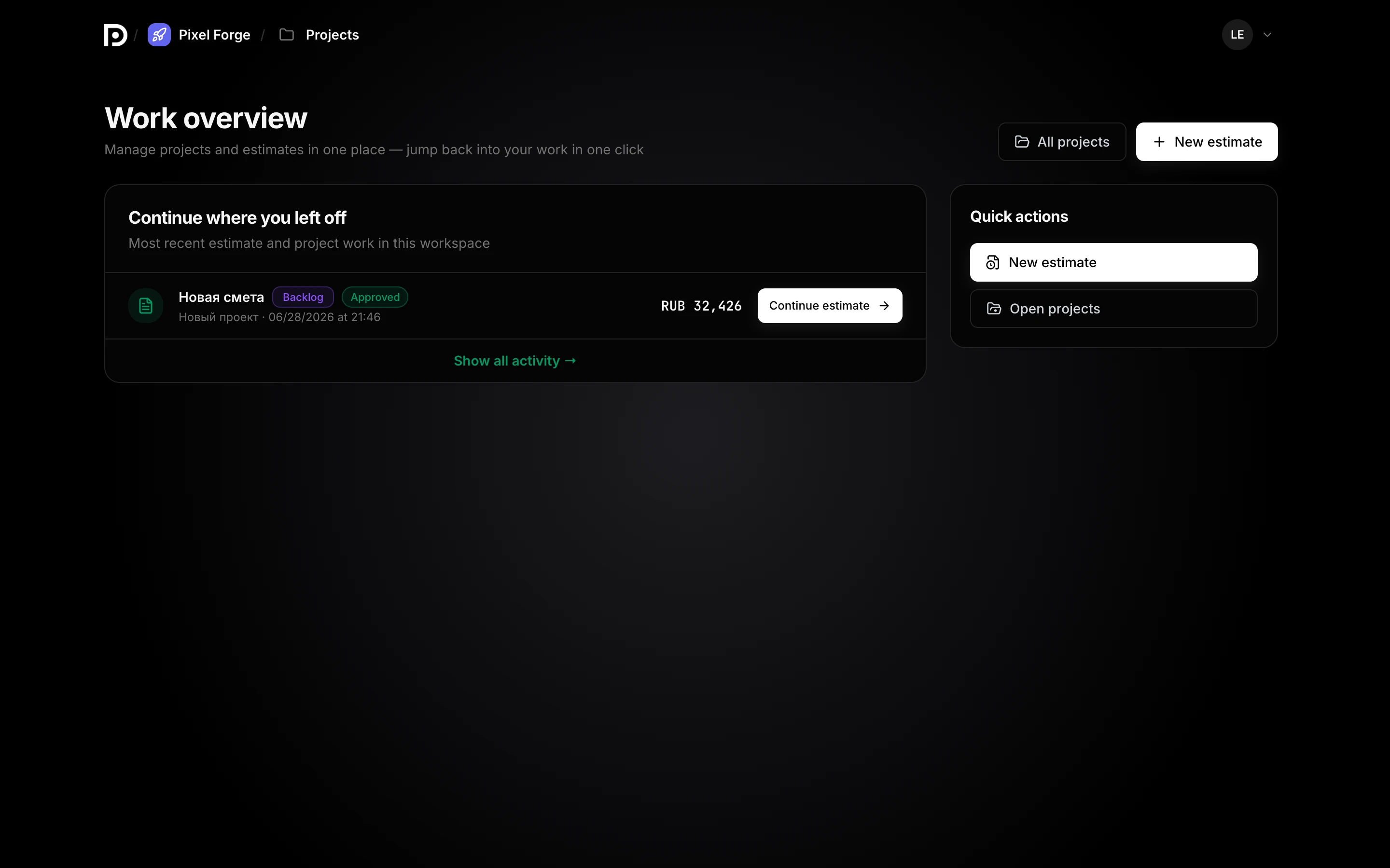 Dashboard: stats and recent estimates with draft / sent / approved statuses