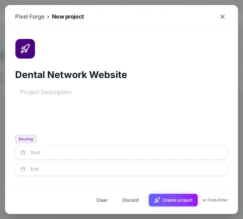 The New project window: the name reads Dental Network Website, below it the description field, the Backlog status chip, the Start and End fields, and at the bottom the Clear, Discard and Create project buttons with the hint or Cmd+Enter